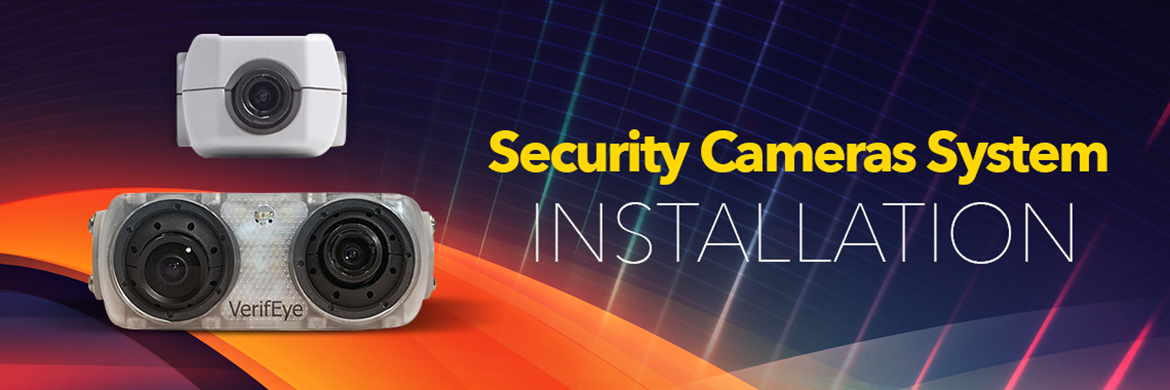 Security Cameras Installation